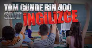 Ortaokullarda yılda 700 saat olan İngilizce dersi tam gün eğitimde