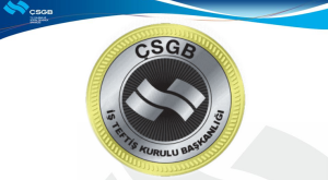 İŞ TEFTİŞ KURULU BAŞKANLIĞI İŞ MÜFETTİŞİ YARDIMCILIĞI GİRİŞ SINAVI Çalışma