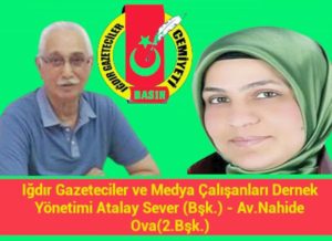 Iğdır Gazeteciler ve Medya Çalışanları Dernek Yönetimi Atalay Sever (Bşk.)
